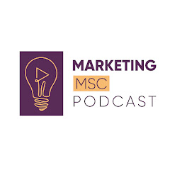 Marketing MSc Podcast