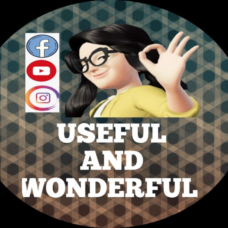Useful and Wonderful
