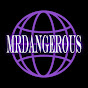 MrDangerousss