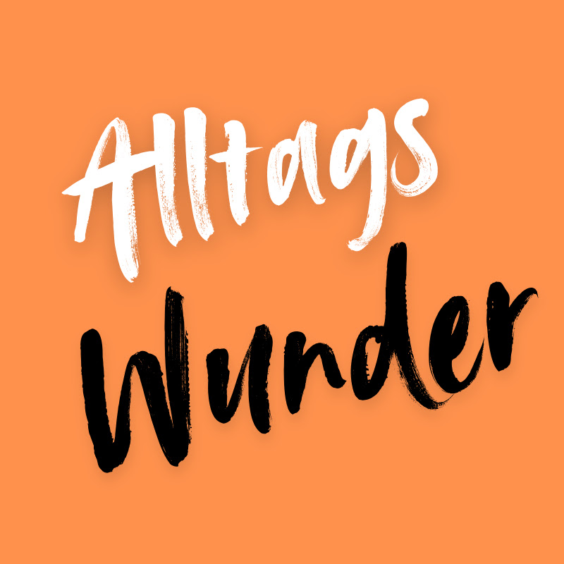 Alltagswunder