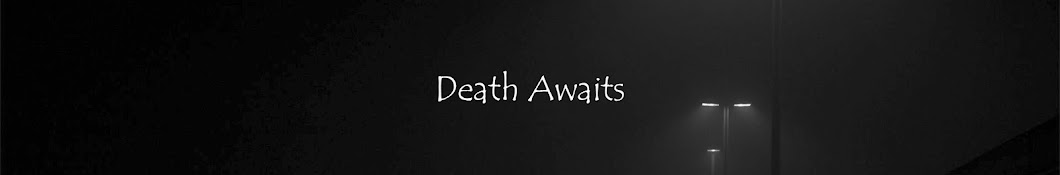 Death Awaits YouTube 频道头像