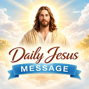 Daily Jesus Message