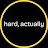 @hard_actually