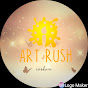 Art rush - @artrush4408 - Youtube