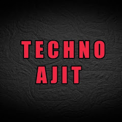 Techno Ajit