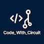 CodeWithCircuit