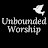 Unbounded Worship