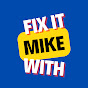 Fix it with Mike logo