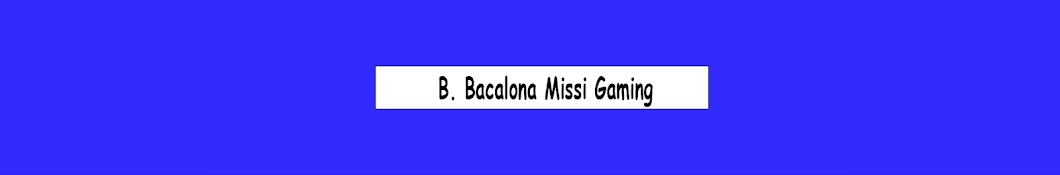 B. Bacalona Missi YouTube kanalı avatarı