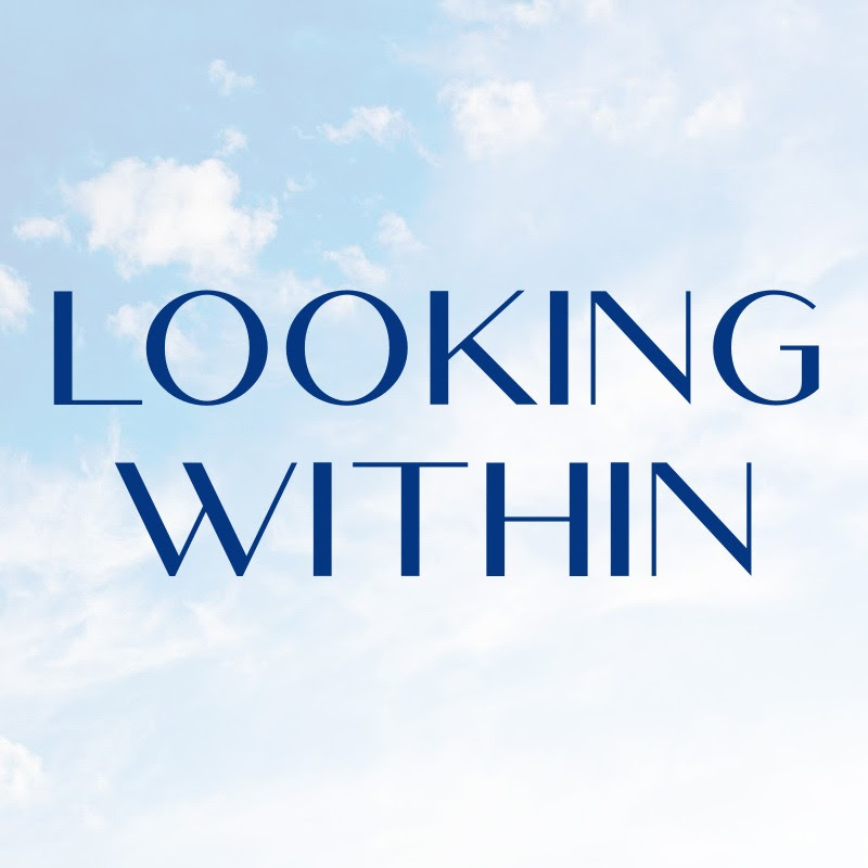 Looking Within