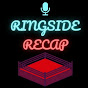 Ringside Recap logo