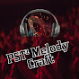 PST2 Melody Craft - @PST2MelodyCraft - Youtube