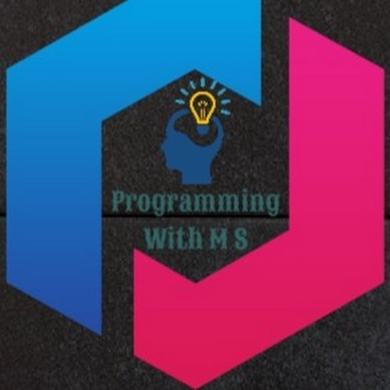 Programming With  M S