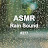 ASMR Rain Sound - Topic