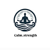 calm strength 