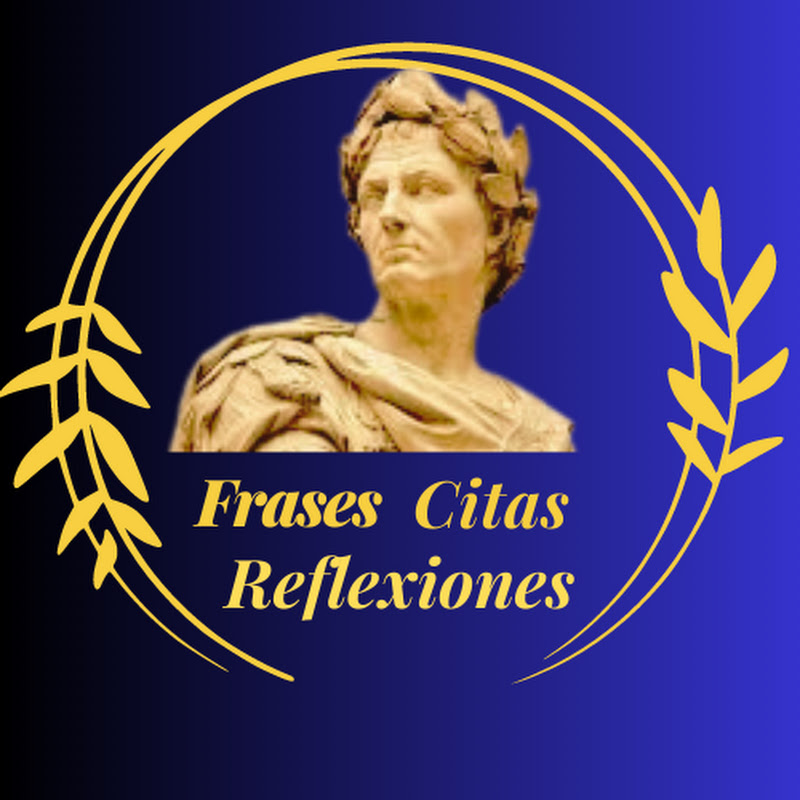 Frases Citas y Reflexiones