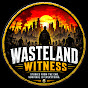 Wasteland Witness
