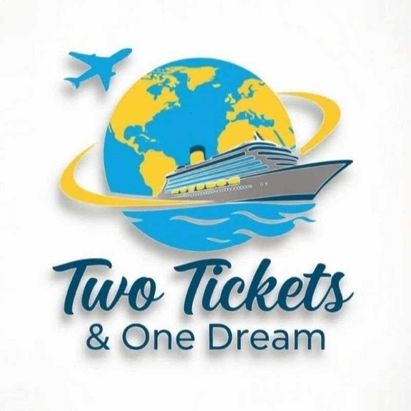 Two Tickets & One Dream