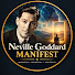 tOea6ZENjtg-channel-avatar-Neville Goddard Manifest and 2 more