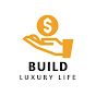 Build Luxury Life logo