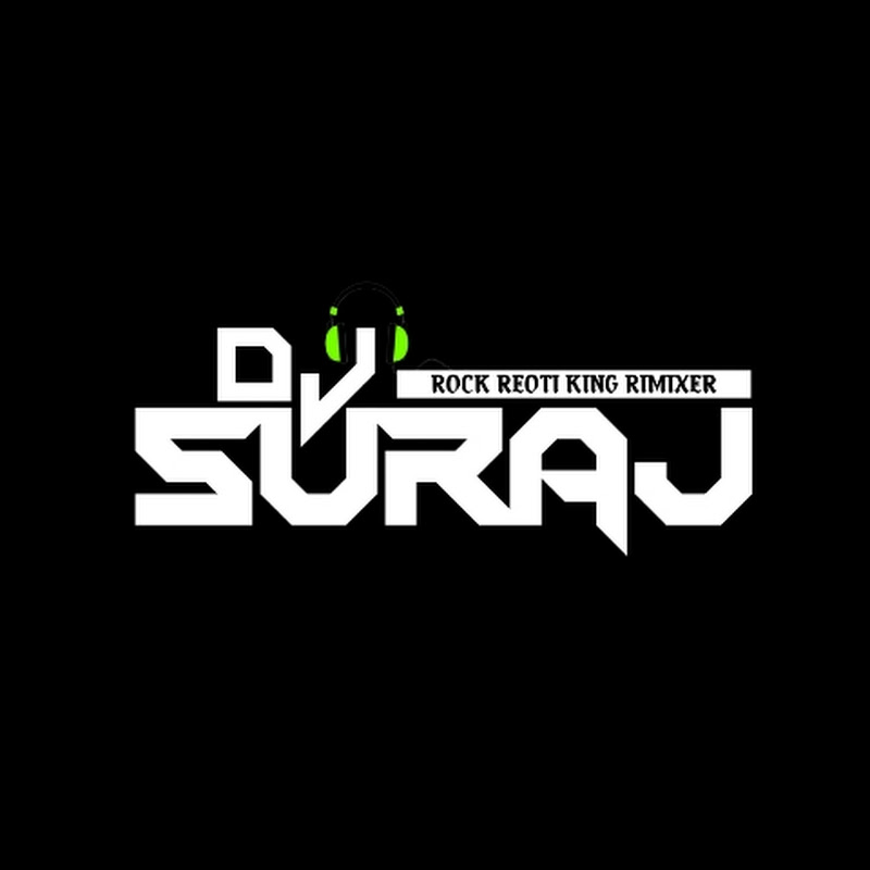DJ SURAJ ROCK Reoti