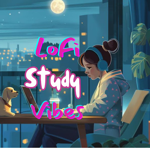 Lofi Study Vibes