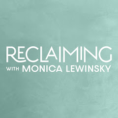 Reclaiming with Monica Lewinsky