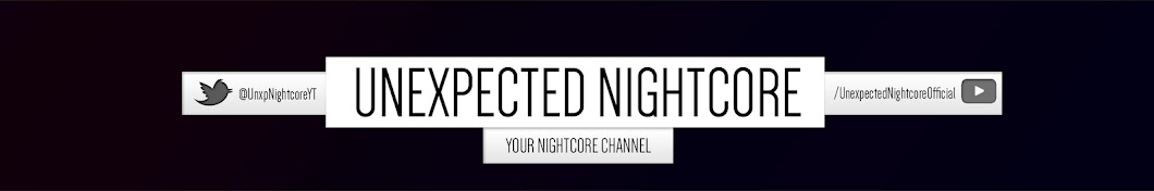 Unexpected Nightcore यूट्यूब चैनल अवतार