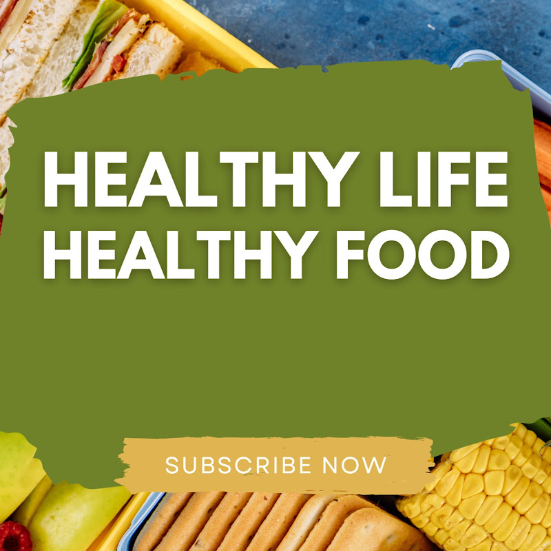 Healthy Life Healthy Food