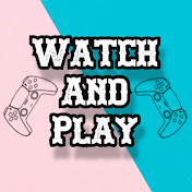 Watch And Play