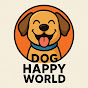 Dog Happy World