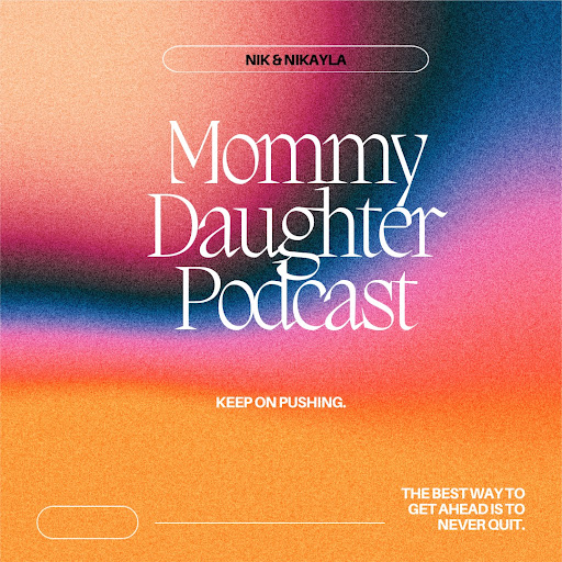 Mommy Daughter Podcast