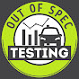 Out of Spec Testing
