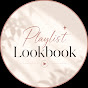 Playlist Lookbook