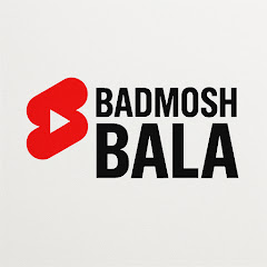 BADMOSH BALA