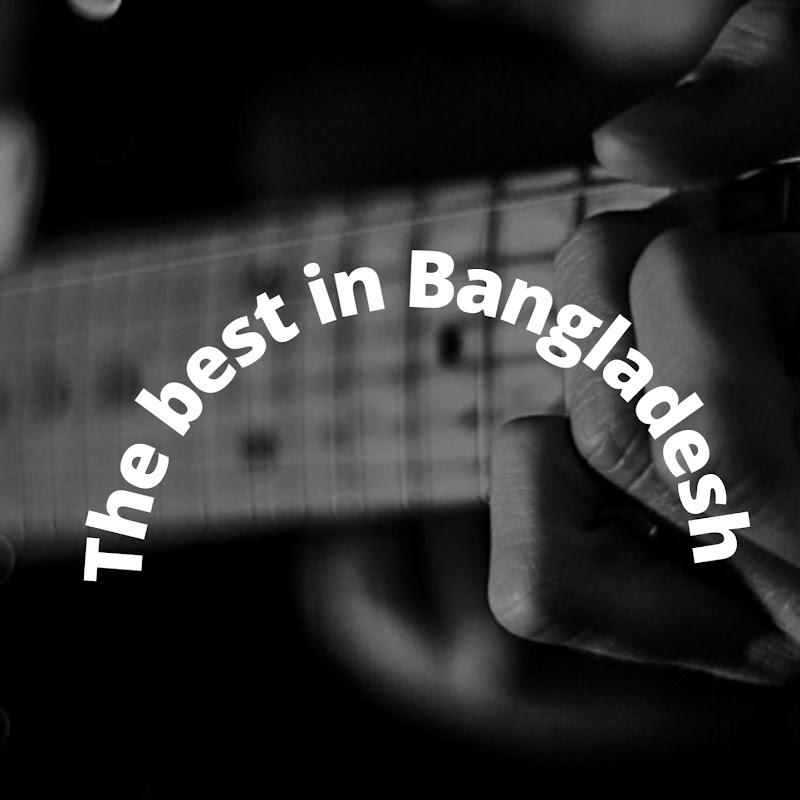 The best in Bangladesh