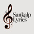 W1phFAihjS8-channel-avatar-Sankalp Lyrics