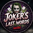 ijF4hNe0DB4-channel-avatar-Joker's Last Words