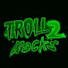 tEun3bhc5Tg-channel-avatar-TR0LL2R0CKS