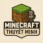 Minecraft Thuyết Minh logo