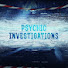 PSYCHIC INVESTIGATIONS