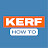 KERF How To
