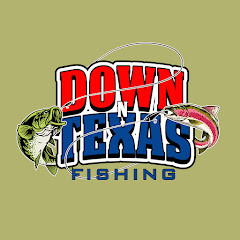Down N Texas Fishing