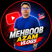 Mehboob Azam Vlogs