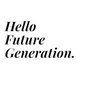 Hello Future Generation