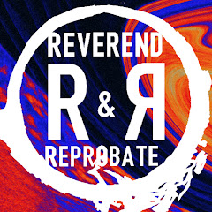 Reverend and Reprobate