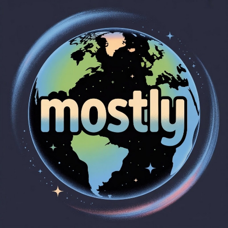 Mostly