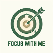 FOCUS WITH ME
