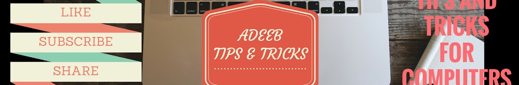 Adeeb Tips & Tricks यूट्यूब चैनल अवतार