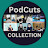 PodCuts COLLECTION.